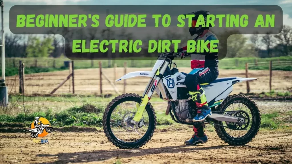 Beginner Guide to Electric Dirt Bike