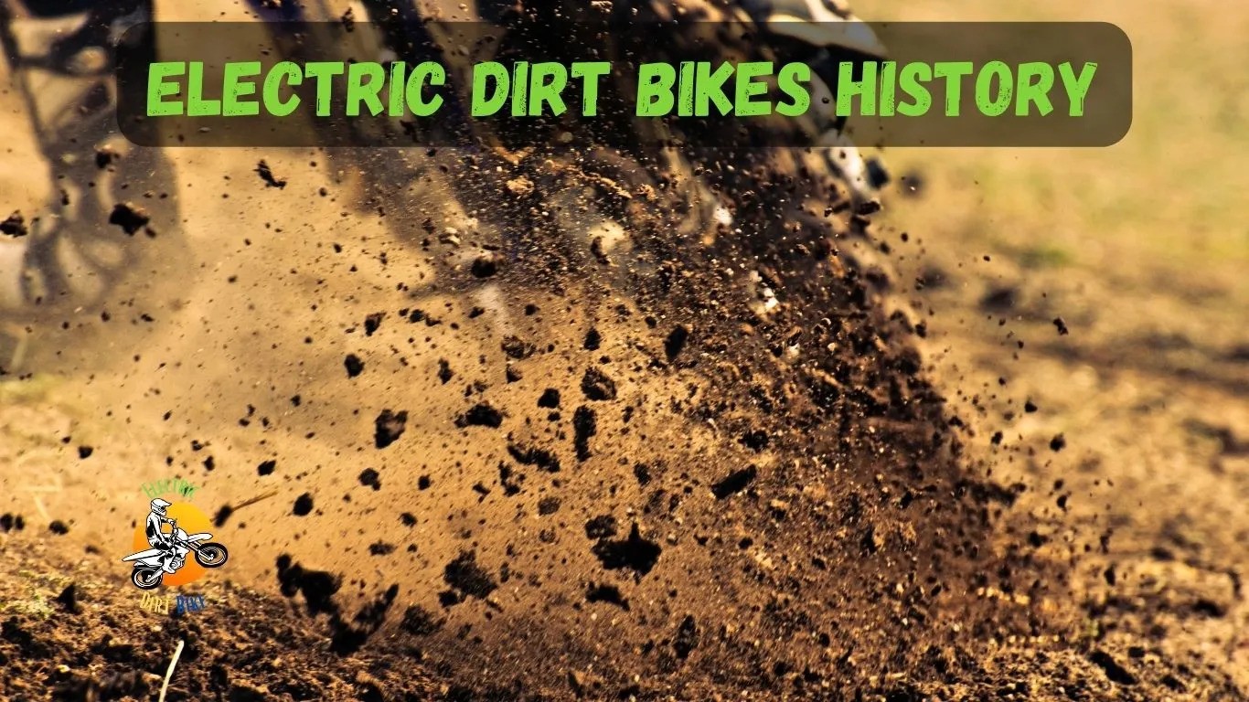 Electric Dirt Bikes History